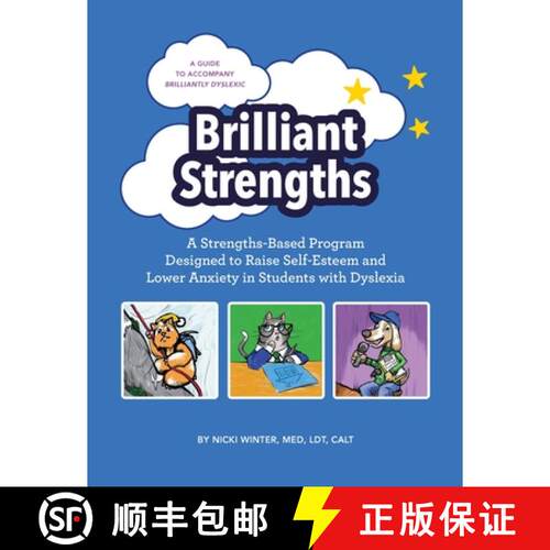 【3-4周达】Brilliant Strengths: A Strengths-Based Program Designed to Raise Self-Esteem and Lower Anx... [9798986225708]