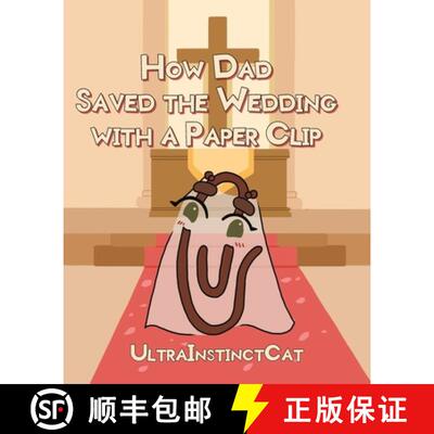 【3-4周达】How Dad Saved The Wedding with a Paperclip [9798893155358]