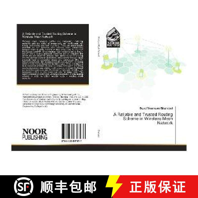 预订 A Reliable and Trusted Routing Scheme in Wireless Mesh Network [9783330847477]