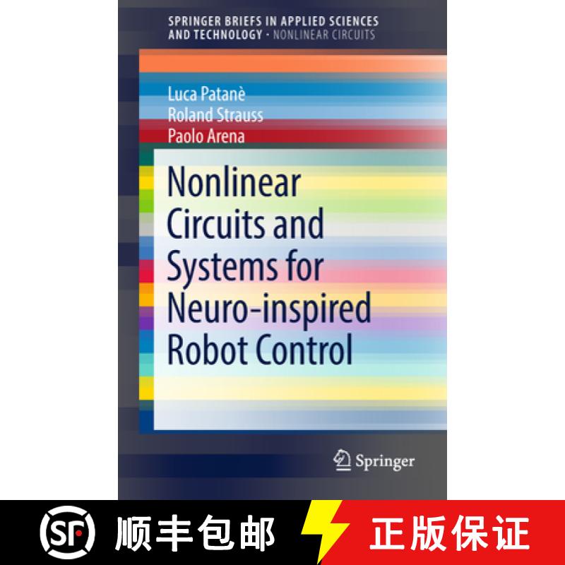 【3-4周达】Nonlinear Circuits and Systems for Neuro-Inspired Robot Control [9783319733463]