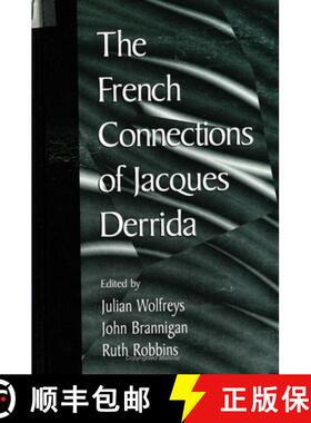 【3-4周达】The French Connections of Jacques Derrida [9780791441329]
