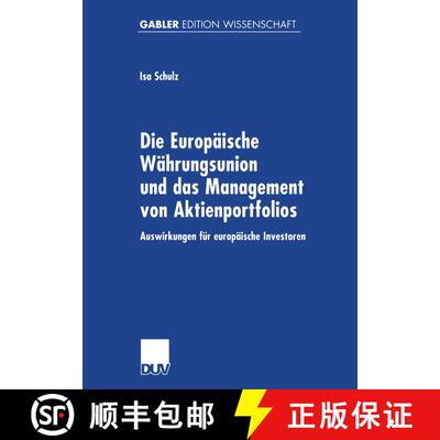 【3-4周达】Die Europäische Währungsunion und das Management von Aktienportfolios : Auswirkungen fü... [9783824474080]