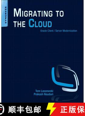 【3-4周达】Migrating to the Cloud: Oracle Client/Server Modernization [9781597496476]