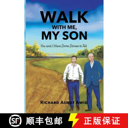 【3-4周达】Walk With Me, My Son: You and I Have Some Stories to Tell [9798894193618]