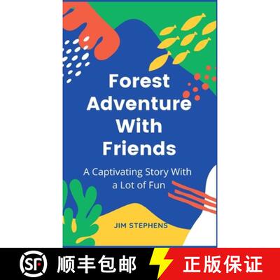 【3-4周达】Forest Adventure With Friends: A Captivating Story With a Lot of Fun [9781648304675]
