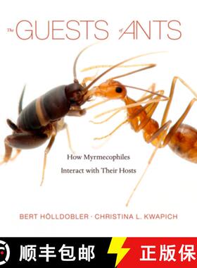 【3-4周达】The Guests of Ants – How Myrmecophiles Interact with Their Hosts [9780674265516]