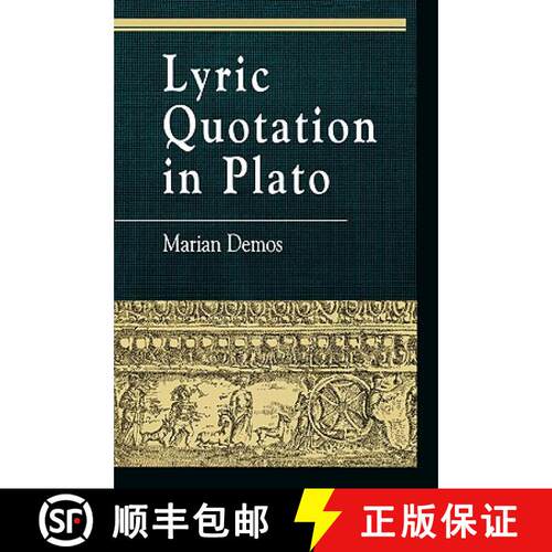【3-4周达】Lyric Quotation in Plato [9780847689095]