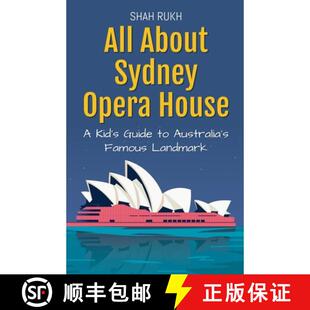 【3-4周达】All About Sydney Opera House: A Kid's Guide to Australia's Famous Landmark [9798227388056]