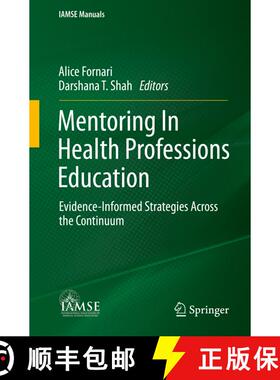 【3-4周达】Mentoring In Health Professions Education : Evidence-Informed Strategies Across the Contin... [9783030869342]