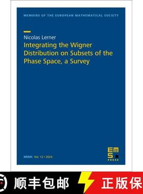 预订 Integrating the Wigner Distribution on Subsets of the Phase Space, a Survey [9783985470716]