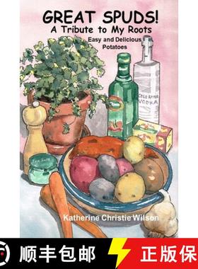 预订 Great Spuds: A Tribute to My Roots [9781792325496]