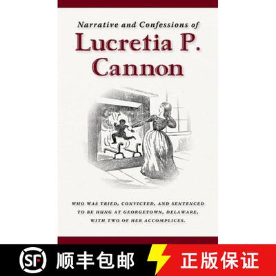 【3-4周达】Narrative and Confessions of Lucretia P. Cannon [9781736137048]