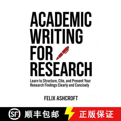 【3-4周达】Academic Writing for Research for Beginners: Learn to Structure, Cite, and Present Your Re... [9798295527937]