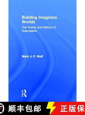 【3-4周达】Building Imaginary Worlds : The Theory and History of Subcreation [9780415631198]