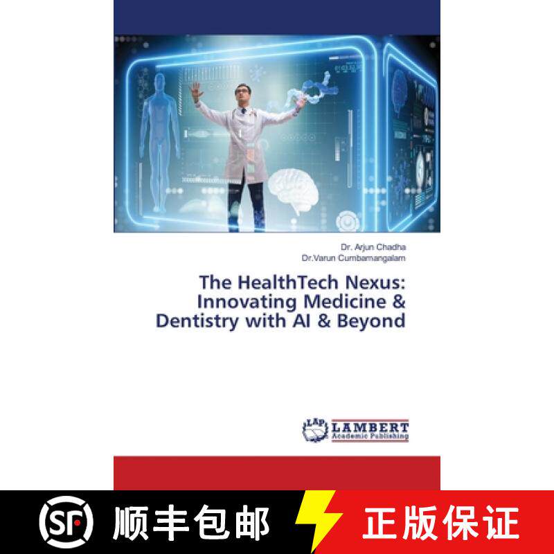 【3-4周达】The HealthTech Nexus: Innovating Medicine & Dentistry with AI & Beyond [9786208416881]