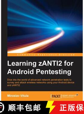 预订 Learning zANTI2 for Android Pentesting [9781784395049]