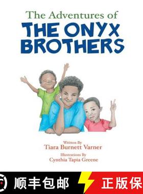 预订 The Adventures of The Onyx Brothers: The Shaky, Achy Tooth [9781626767959]
