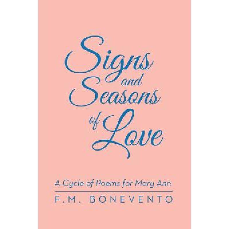 预订 signs and seasons of love: a cycle o. [9781480808775]