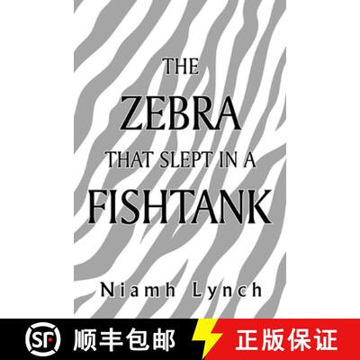 【3-4周达】The Zebra That Slept in a Fishtank [9781837948536]