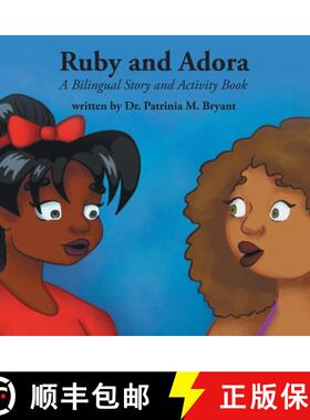 【3-4周达】Ruby and Adora: A Bilingual Story and Activity Book [9781662477997]