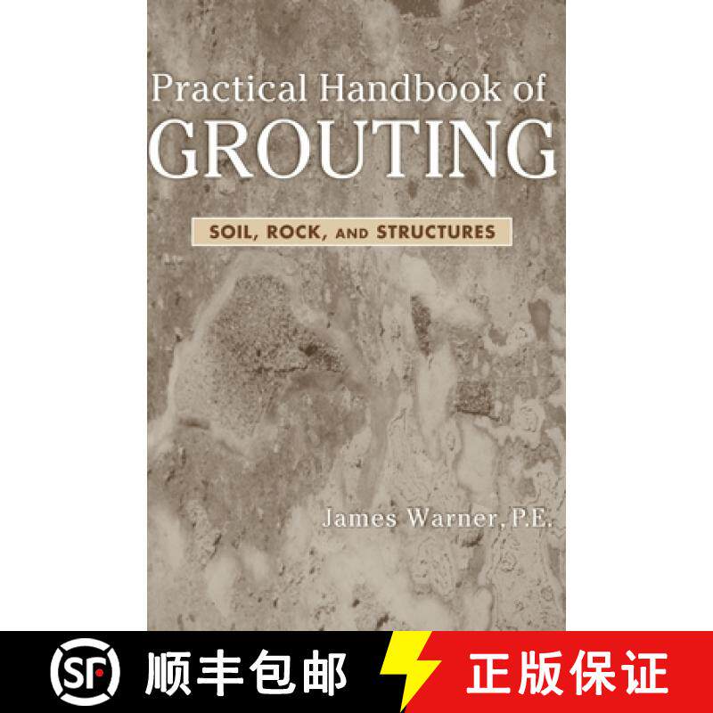 【3-4周达】Practical Handbook Of Grouting: Soil, Rock, And Stuctures [Wiley土木工程] [9780471463030]