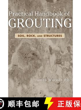 【3-4周达】Practical Handbook Of Grouting: Soil, Rock, And Stuctures [Wiley土木工程] [9780471463030]