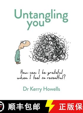 【3-4周达】Untangling you: How can I be grateful when I feel so resentful? [9781922611086]