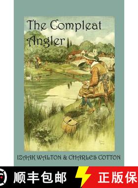 【3-4周达】The Compleat Angler, or the Contemplative Man's Recreation [9781930585201]