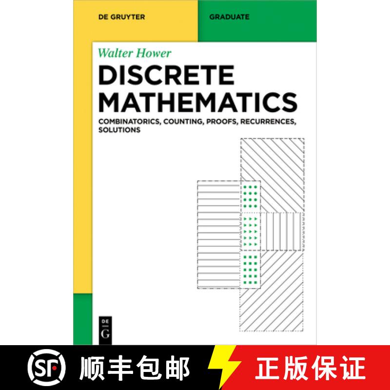【3-4周达】Discrete Mathematics: Combinatorics, Counting, Proofs, Recurrences, Solutions [9783111206431]