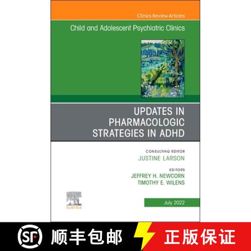 【3-4周达】精装 Updates in Pharmacologic Strategies in Adhd, an Issue of Child and Adolescent Psychia... [9780323919913]