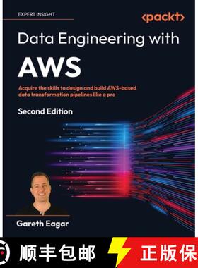 预订 Data Engineering with AWS - Second Edition: Acquire the skills to design and build AWS-based dat... [9781804614426]