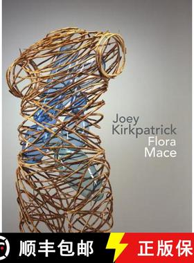 【3-4周达】Joey Kirkpatrick and Flora C. Mace [9780692397138]