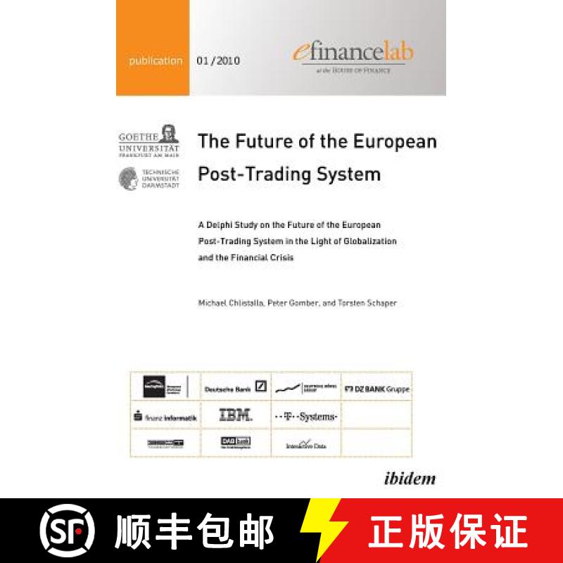 【2-3周达】Future of the European Post-Trading System: A Delphi Study on the Future of the European P... [9783838201153]