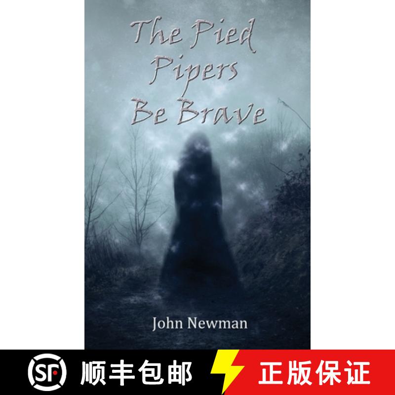 预订 The Pied Pipers  Be Brave [9781916696914]