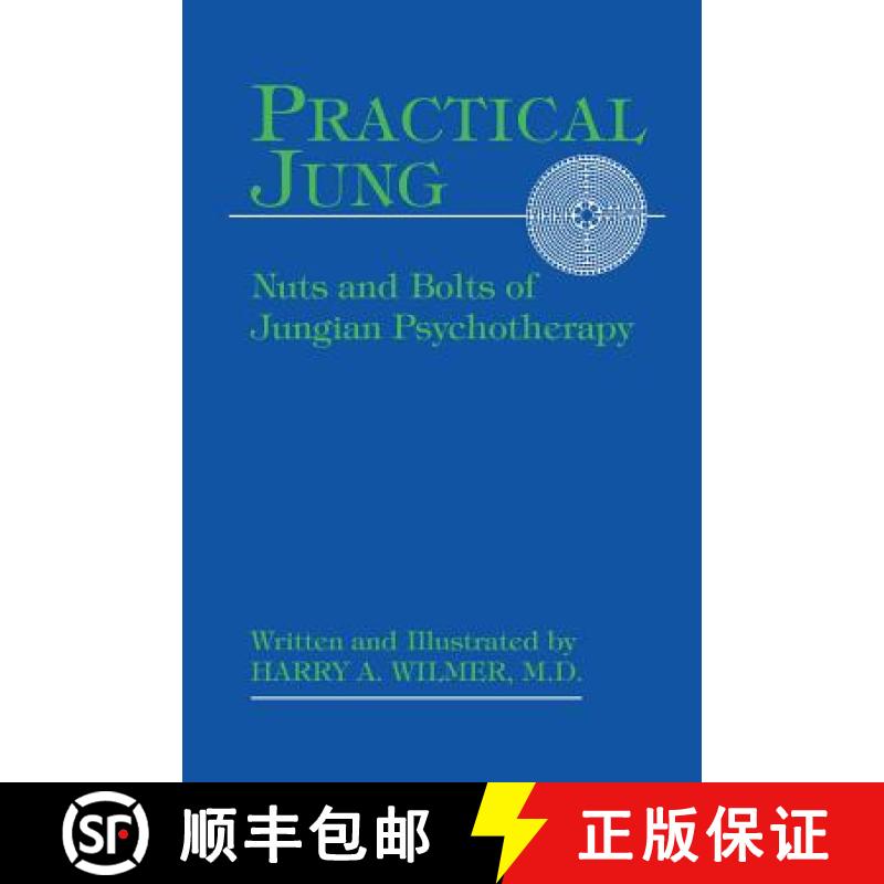 【3-4周达】Practical Jung: Nuts and Bolts of Jungian Psychotherapy [9781888602777]