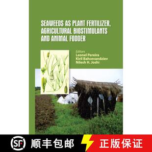 【3-4周达】Seaweeds as Plant Fertilizer, Agricultural Biostimulants and Animal Fodder [9781032087337]