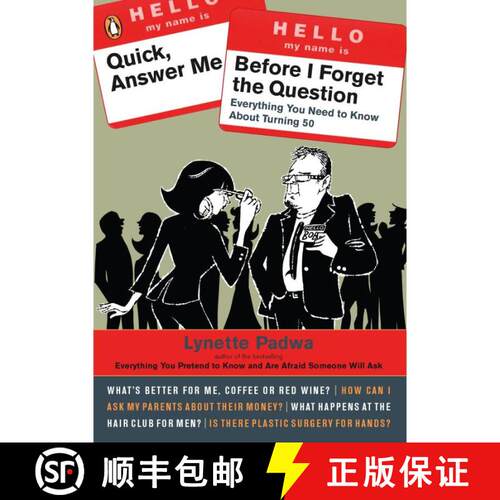 【3-4周达】Quick, Answer Me Before I Forget the Question: 100 Answers You're Old Enough to Hear [9780143112891]