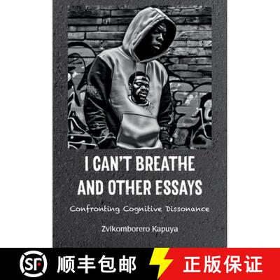 【3-4周达】I Can't Breathe and Other Essays: Confronting Cognitive Dissonance [9781779331496]