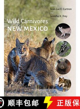 【3-4周达】Wild Carnivores of New Mexico [9780826351517]