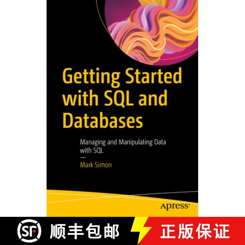 【3-4周达】Getting Started with SQL and Databases : Managing and Manipulating Data with SQL [9781484294925]