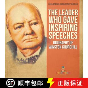 Gave Children Inspiring Who The Churchill Speeches Biogr... Leader Winston 3周达 9798869430496 Biography