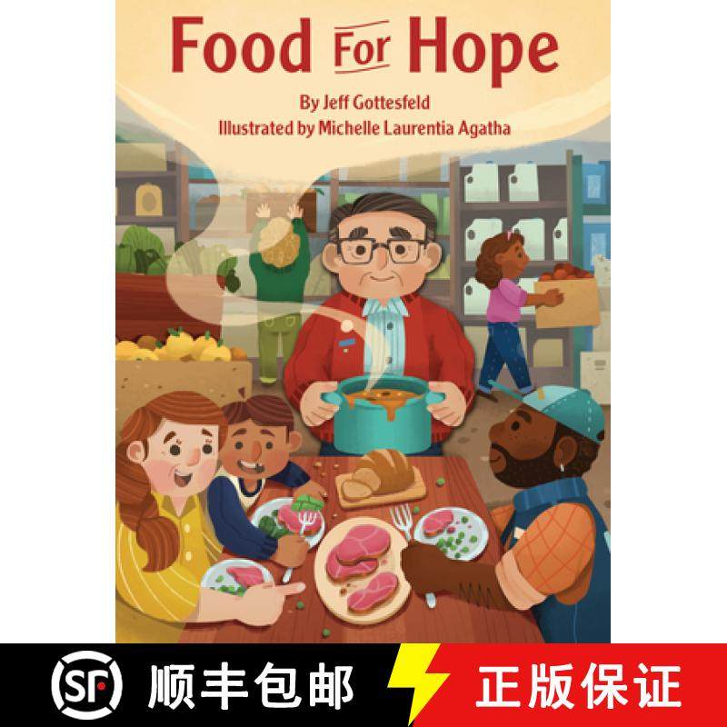 预订 Food for Hope: How John Van Hengel Invented Food Banks for the Hungry [9781954354241]