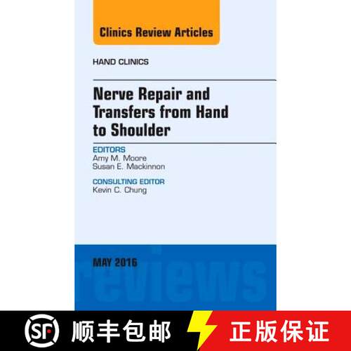 【3-4周达】精装 Nerve Repair and Transfers from Hand to Shoulder, an Issue of Hand Clinics: Volume 32-2 [9780323445191]