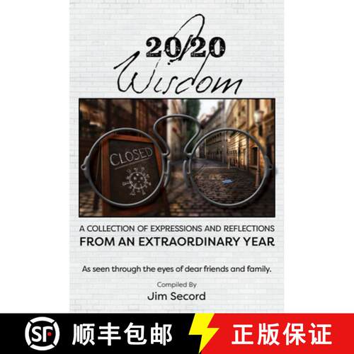 预订 20/20 Wisdom: A Collection of Expressions and Refelctions from an Extraordinary Year [9781682011355]