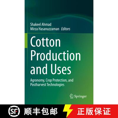 【3-4周达】Cotton Production and Uses : Agronomy, Crop Protection, and Postharvest Technologies [9789811514746]