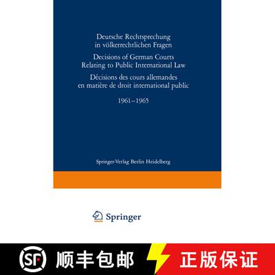【3-4周达】Deutsche Rechtsprechung in völkerrechtlichen Fragen / Decisions of German Courts Relating... [9783642667541]
