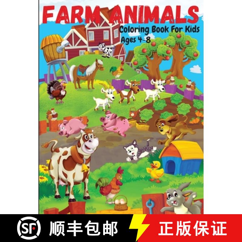 【3-4周达】Farm Animals Coloring Book For Kids Ages 4-8: Cute and Fun Animals Coloring Pages for Kids... [9781685010003]