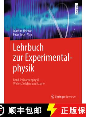 【3-4周达】Lehrbuch zur Experimentalphysik Band 5: Quantenphysik : Wellen, Teilchen und Atome [9783662586259]