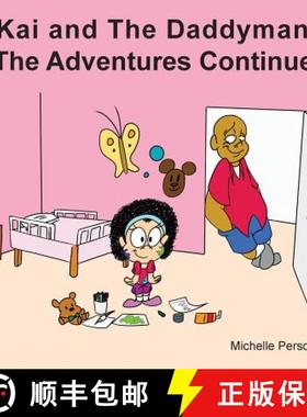 预订 Kai and the Daddyman: The Adventures Continue [9780359596065]