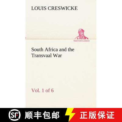 【3-4周达】South Africa and the Transvaal War, Vol. 1 (of 6) From the Foundation of Cape Colony to th... [9783849173456]
